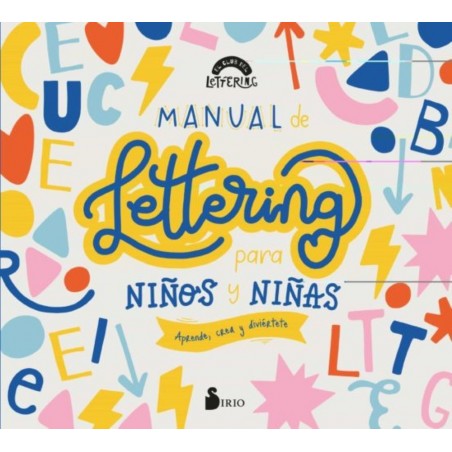 MANUAL DE LETTERING PARA NIÑOS Y NIÑAS