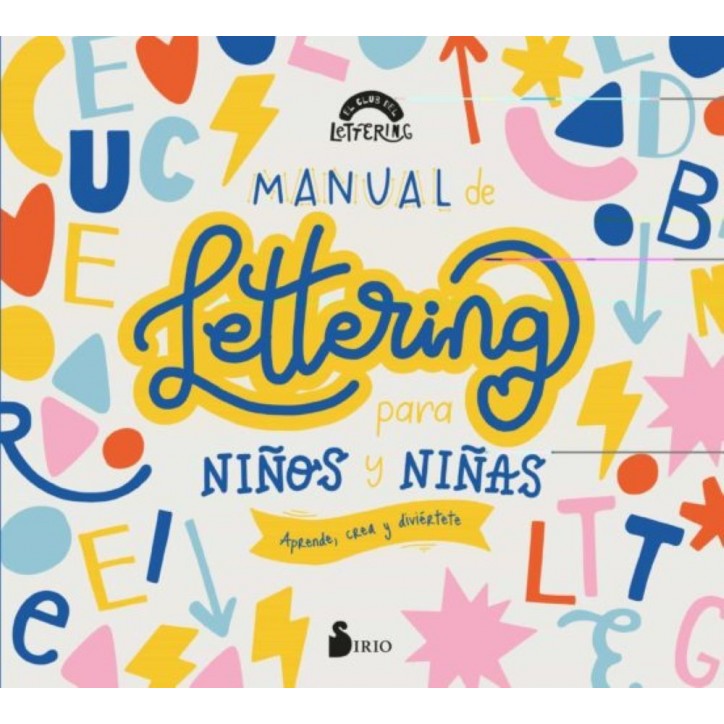 MANUAL DE LETTERING PARA NIÑOS Y NIÑAS