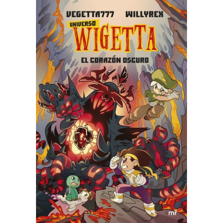 UNIVERSO WIGETTA 3. EL CORAZON OSCURO