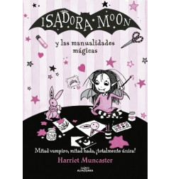 ISADORA MOON Y LAS MANUALIDADES MAGICAS