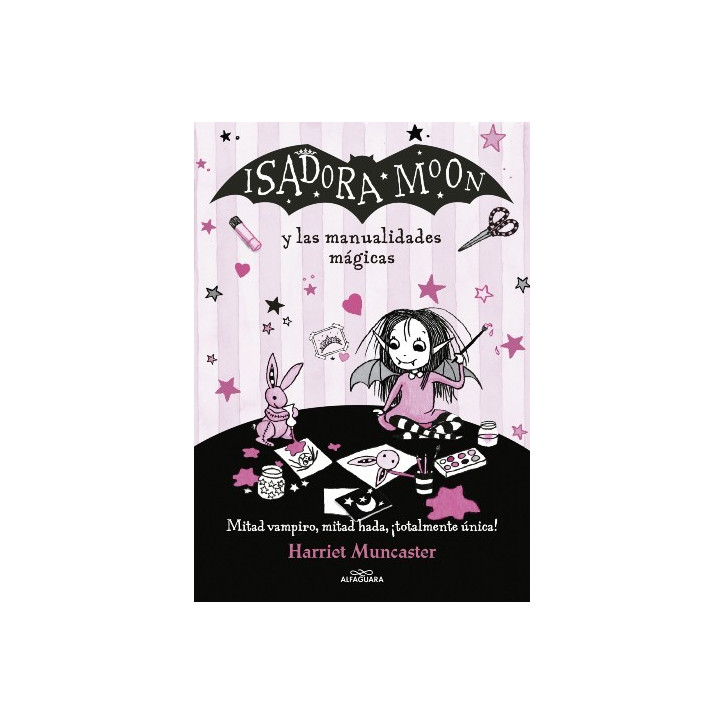 ISADORA MOON Y LAS MANUALIDADES MAGICAS