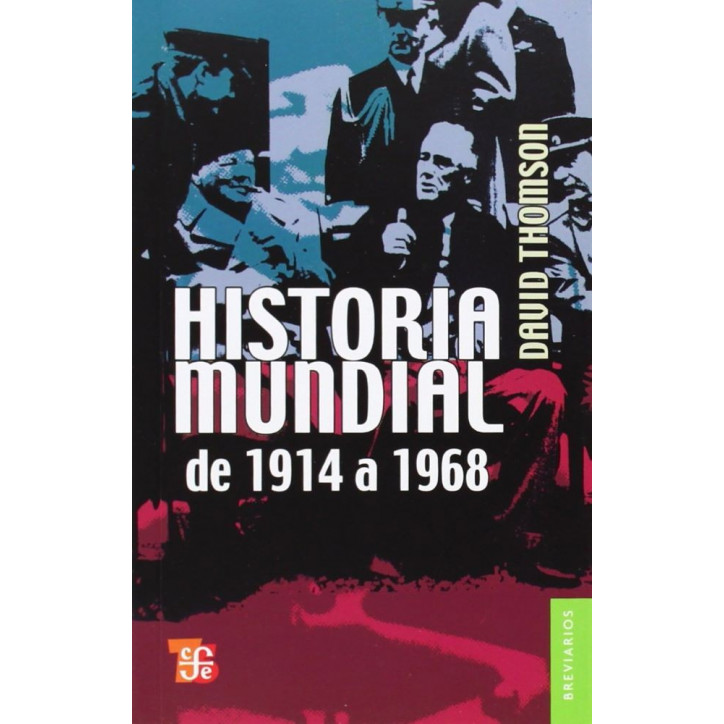 HISTORIA MUNDIAL DE 1914 A 1968