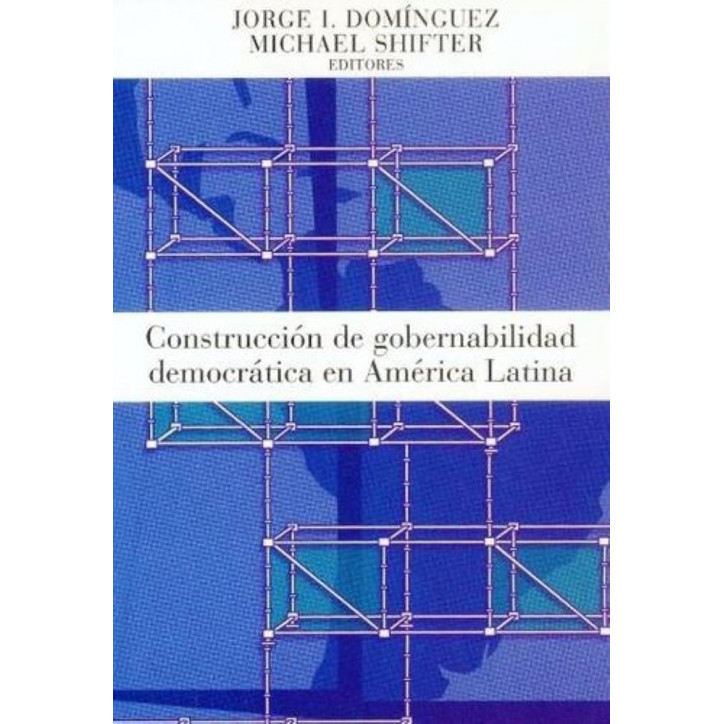 CONSTRUCCION DE GOBERNABILIDAD DEMOCRATICA EN AMERICA LATINA