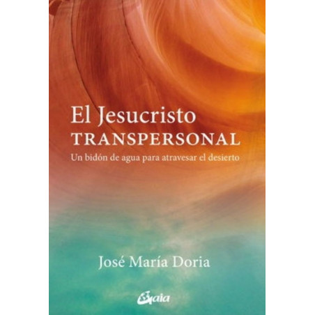 EL JESUCRISTO TRANSPERSONAL
