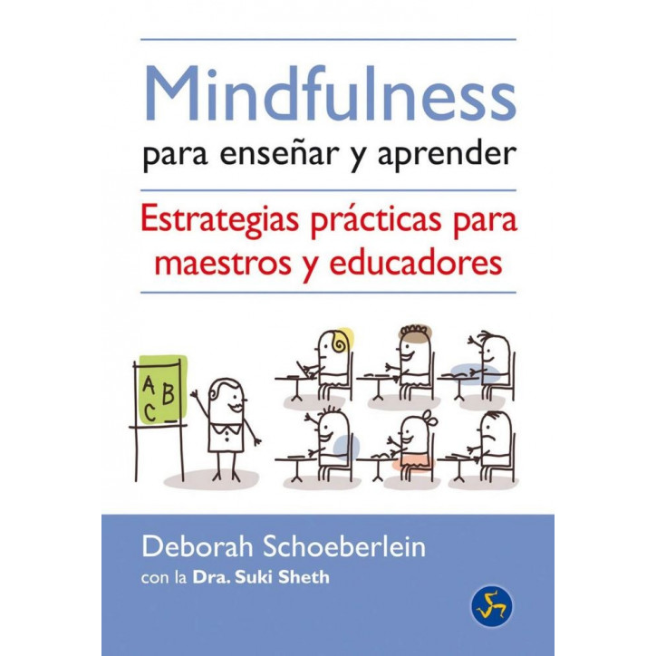 MINDFULNESS PARA ENSEÑAR Y APRENDER