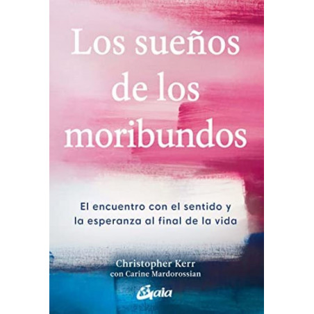 LOS SUEÑOS DE LOS MORIBUNDOS