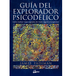 GUIA DEL EXPLORADOR PSICODELICO