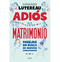 ADIOS AL MATRIMONIO