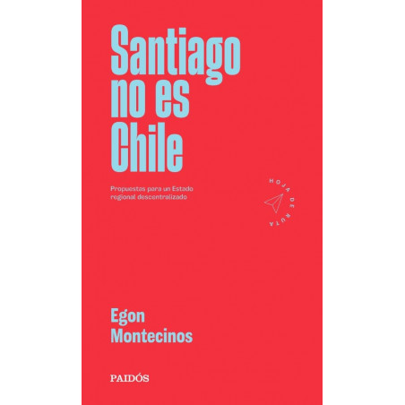 SANTIAGO NO ES CHILE