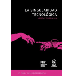 LA SINGULARIDAD TECNOLOGICA