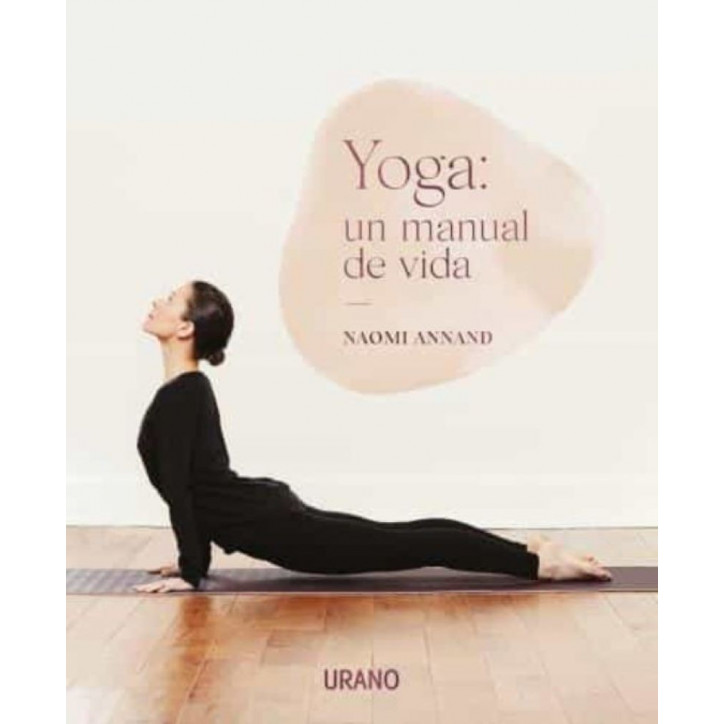 YOGA: UN MANUAL DE VIDA