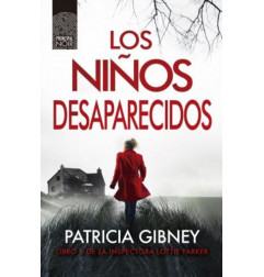 LOS NIÑOS DESAPARECIDOS (SERIE LOTTIE PARKER 1)