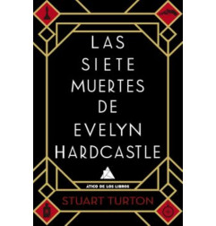 LAS SIETE MUERTES DE EVELYN HARDCASTLE