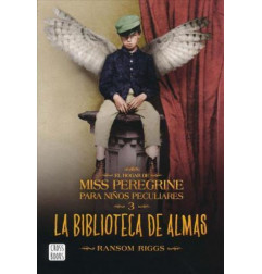 LA BIBLIOTECA DE ALMAS (MISS PEREGRINE 3)