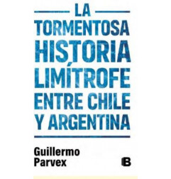 TORMENTOSA HISTORIA LIMITROFE ENTRE CHILE