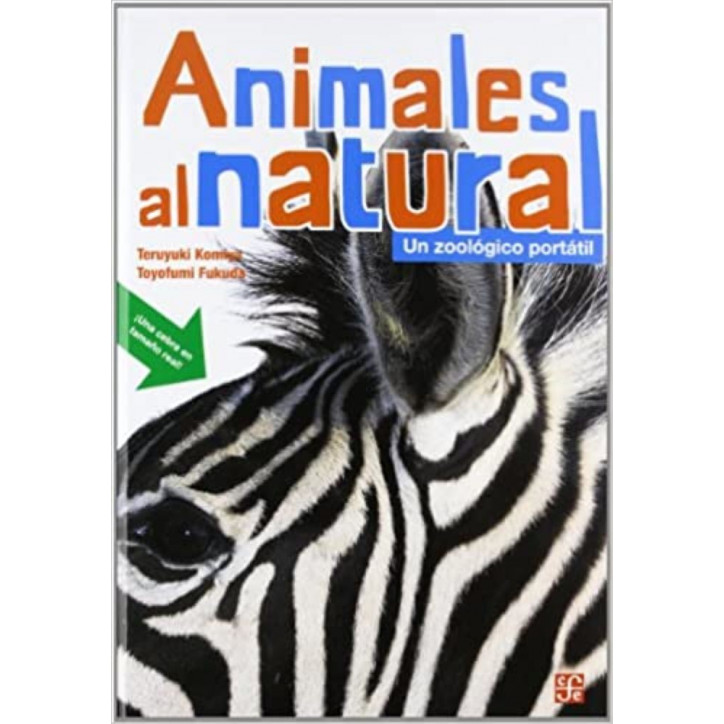 ANIMALES AL NATURAL. UN ZOOLOGICO PORTATIL