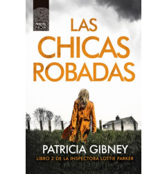 LAS CHICAS ROBADAS (SERIE LOTTIE PARKER 2)