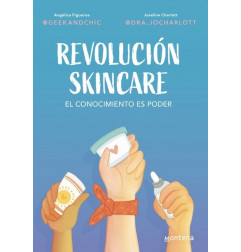 REVOLUCION SKINCARE. EL CONOCIMIENTO ES PODER