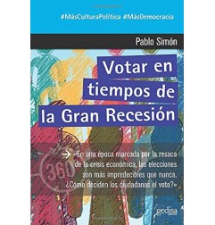 VOTAR EN TIEMPOS DE LA GRAN RECESION