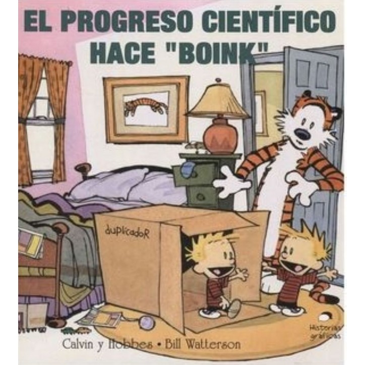 CALVIN Y HOBBES 6 EL PROGRESO CIENTIFICO HACE BOINK