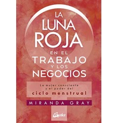 LUNA ROJA EN EL TRABAJO Y LOS NEGOCIOS