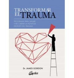 TRANSFORMAR EL TRAUMA