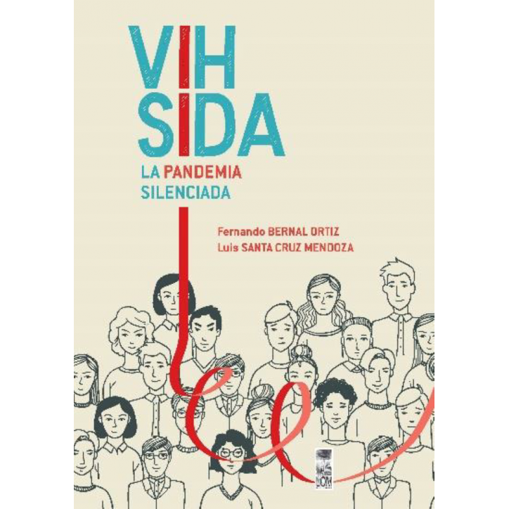 VIH-SIDA LA PANDEMIA SILENCIADA