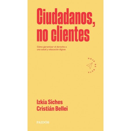 CIUDADANOS, NO CLIENTES