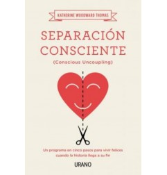 SEPARACION CONSCIENTE (conscious uncoupling)