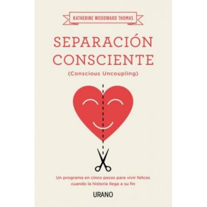 SEPARACION CONSCIENTE (conscious uncoupling)