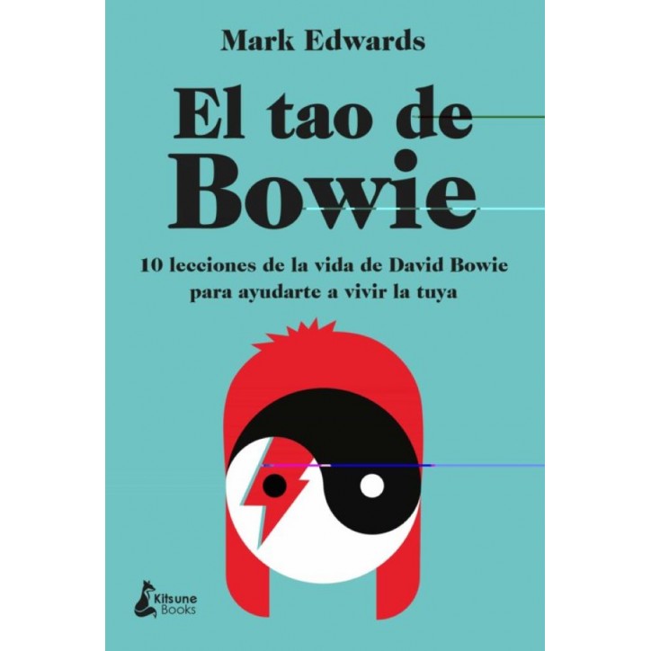 EL TAO DE BOWIE (KITSUNE)