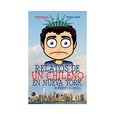 RELATOS DE UN CHILENO EN NUEVA YORK