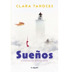 SUEÑOS. DICCIONARIO DE INTERPRETACION