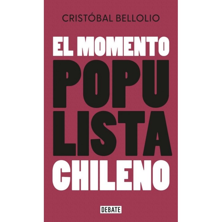 EL MOMENTO POPULISTA CHILENO