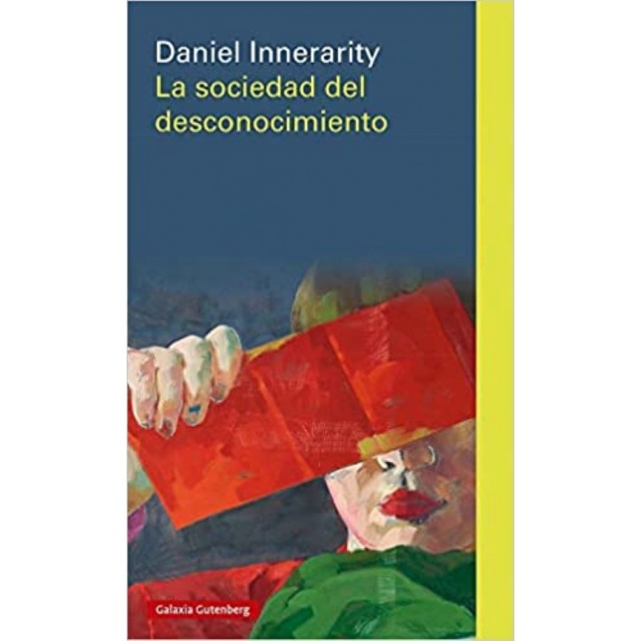 LA SOCIEDAD DEL DESCONOCIMIENTO