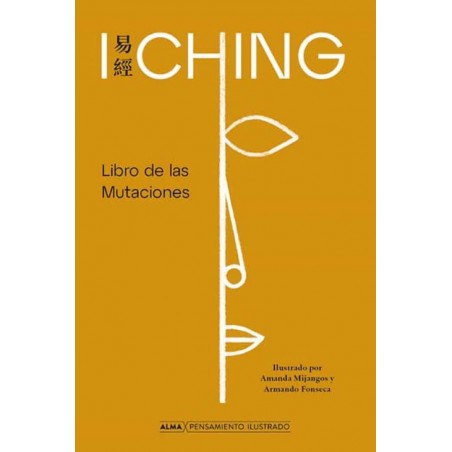 I CHING, LIBRO DE LAS MUTACIONES (ANÓNIMO)
