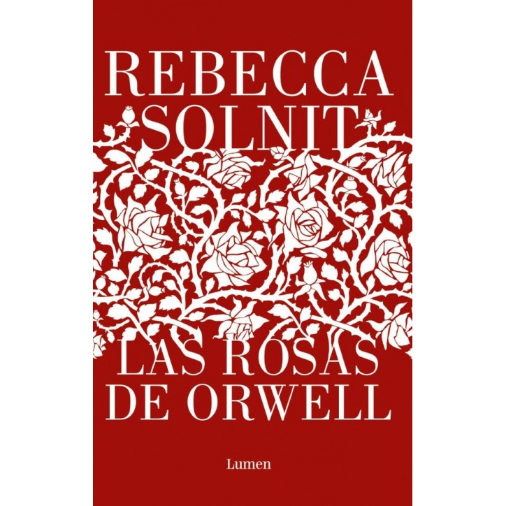 LAS ROSAS DE ORWELL