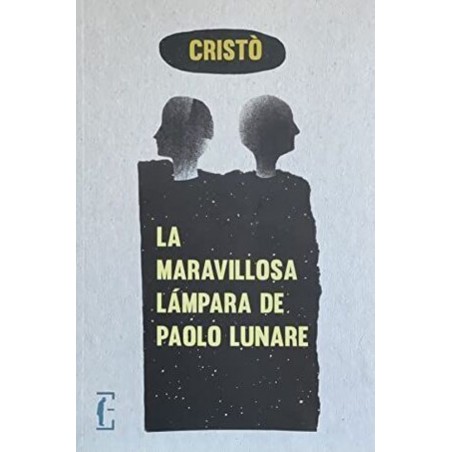 LA MARAVILLOSA LAMPARA DE PAOLO LUNARE