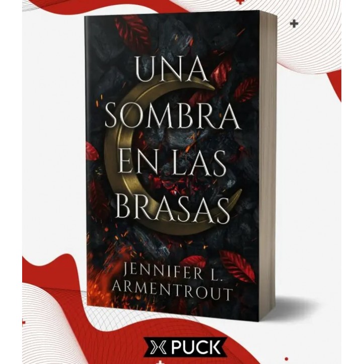 UNA SOMBRA EN LAS BRASAS (DE SANGRE Y CENIZAS 4)