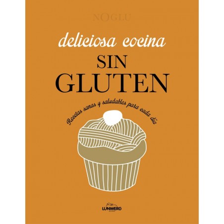 DELICIOSA COCINA SIN GLUTEN