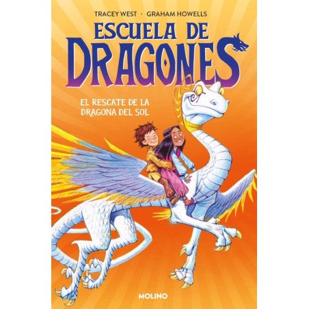 ESCUELA DE DRAGONES. EL RESCATE DE LA DRAGONA DEL SOL