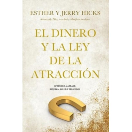 EL DINERO Y LA LEY DE ATRACCIÓN