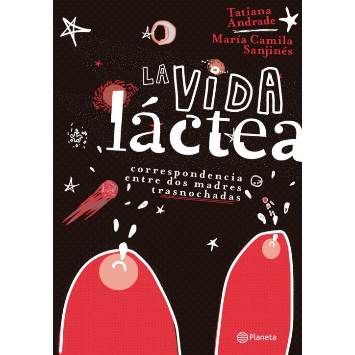 LA VIDA LÁCTEA