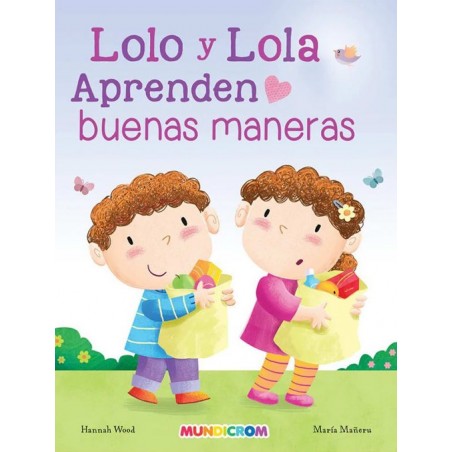 LOLO Y LOLA APRENDEN BUENAS MANERAS