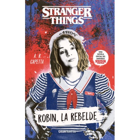 STRANGER THINGS - ROBIN, LA REBELDE