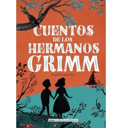 CUENTOS DE LOS HERMANOS GRIMM (NUEVA EDICIÓN 2021)