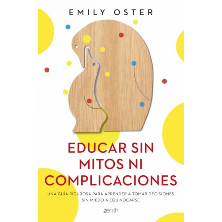 EDUCAR SIN MITOS NI COMPLICACIONES