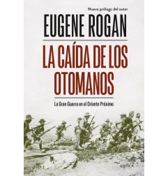 LA CAIDA DE LOS OTOMANOS