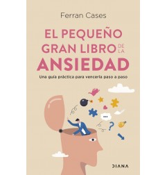 EL PEQUEÑO GRAN LIBRO DE LA ANSIEDAD