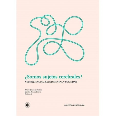 SOMOS SUJETOS CEREBRALES?